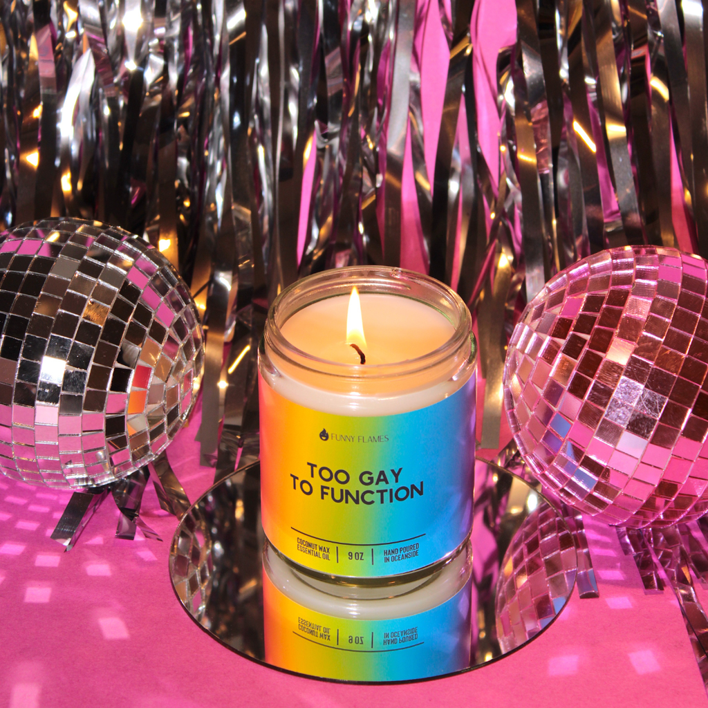 Too Gay To Function Candle - Funny LGBTQ Candle, Gay Pride