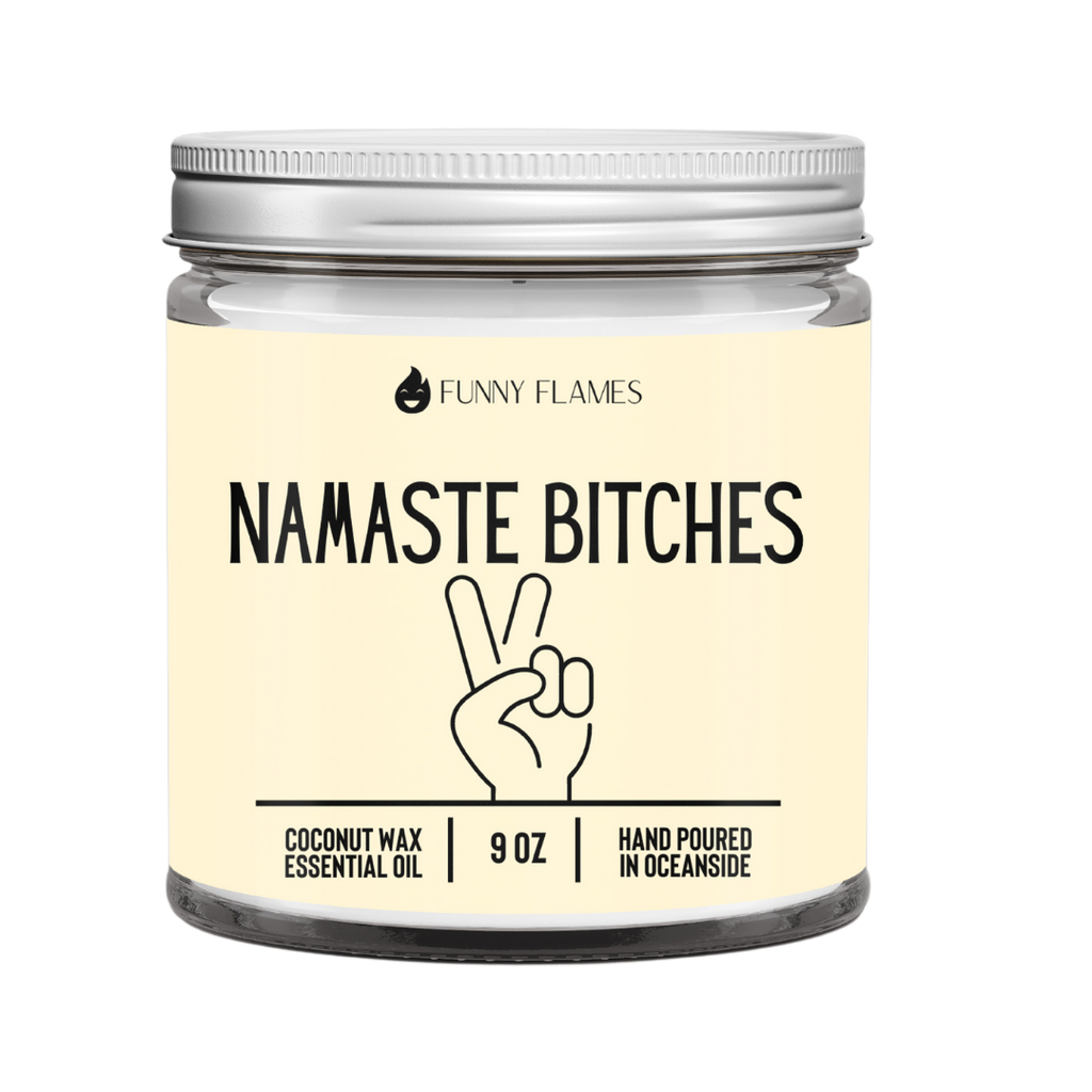 Namaste Bitches Candle (Yellow) -9 oz Funny Flames Candles