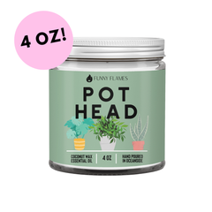Pot Head, Plant Lover Gift, Plant Parent Gift Funny Candles: 4oz